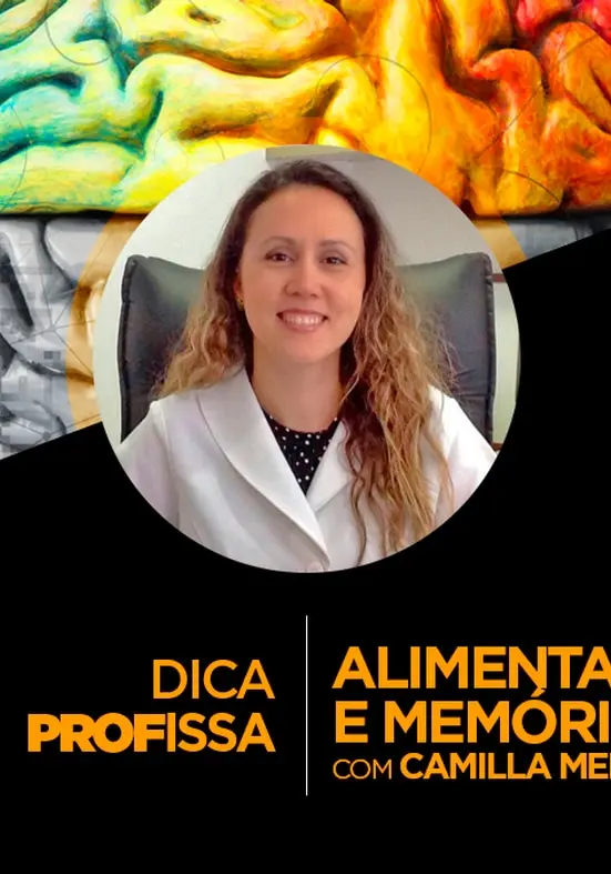 Alimentação e memória.