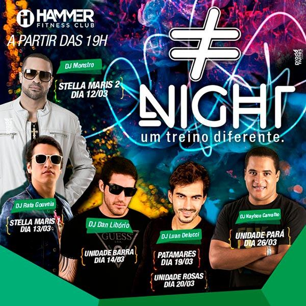 Começa hoje (12) mais uma edição do ≠Night